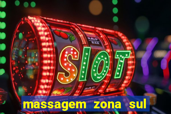 massagem zona sul porto alegre